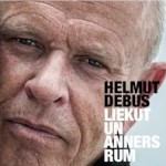 Helmut Debus: Liekut und annersrum