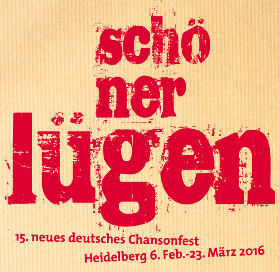 Das 15. neue deutsche Chanson-Fest: Schöner Lügen